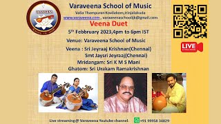 VEENA DUET   |   Jeyraaj Krishnan (Chennai) Jaysri Jeyraaj (Chennai)   |   Varaveena School of Music