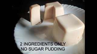 2 ingredients NO SUGAR Pudding recipe | सिर्फ २ सामग्री से बिना चीनी से पुडिंग बनाये Healthy Pudding