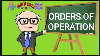 ORDERS OF OPERATION|MATH DALI