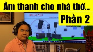 Âm thanh nhà thờ (Phần 2): thiết kế loa trong Thánh Đường.