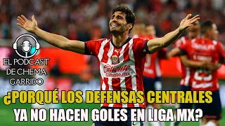 ¿PORQUÉ LOS CENTRALES en LIGA MX YA NO ANOTAN GOLES?