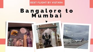 Bangalore to Mumbai | Best Flying experience with Vistara | Garuda Mall Bangalore 2022 |