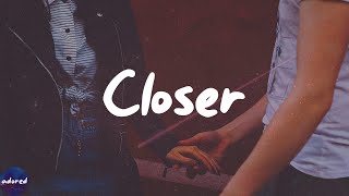 The Chainsmokers - Closer (Lyrics)