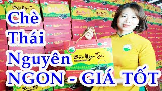 Chè Thái Nguyên | Chè Tân Cương | Trà Thái Nguyên Cao Cấp