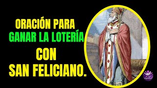 ORACIÓN PARA GANAR LA LOTERÍA CON SAN FELICIANO