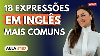 [AULA #187]  As 18 expressões em inglês mais populares aqui nos EUA