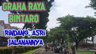 JALAN-JALAN GRAHA RAYA BINTARO