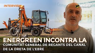 ENERGREEN incontra la Comunitad General de Regants del Canal de la Dresta De L'Ebre