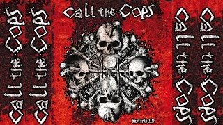 Call the Cops - Bastards LP (FULL ALBUM 2016)