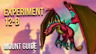 Experiment 12-B Rare Mount - Dragon Soul Guide WoW