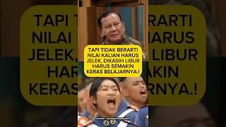 Libur untuk belajar lebih keras #prabowo #presiden #indonesia #akmil #magelang #militer #shorts