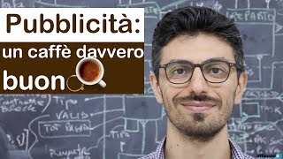 Pubblicità: un caffè davvero Buono!