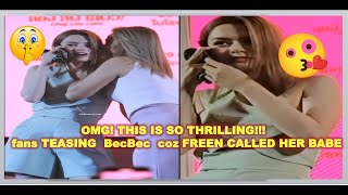 {#freenbecky} OMG! THIS IS SO THRILLING!!!  fans TEASING  BecBec  coz FREEN CALLED HER BABE