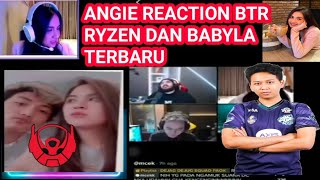 ANGIE REACTION TERBARU VIDEO BTR RYZEN BUCIN BABYLA DAN PARA STREAMER PUBG LAINYA.