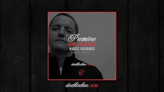 DT:Premiere | Jamie Bissmire - Magic Squares [Evod Music]