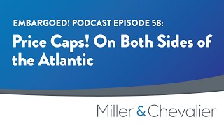 Price Caps! On Both Sides of the Atlantic | EMBARGOED! Episode 58