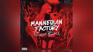 Mannequin Factory - Porcelain Black (Instrumental)