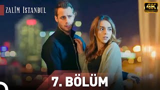 Zalim İstanbul 7.Bölüm | 4K Ultra HD