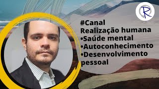 Canal Realização Humana - Entenda como utilizar