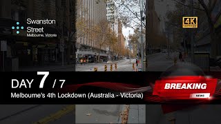 NEWS - Day 7 of the 4th round of tough curfews in Melbourne