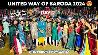 United Way Baroda 2024 | Day 2 | Atul Purohit Garba | Vadodara Navratri Featival  2024