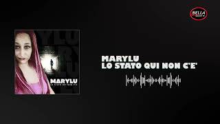 Marylu - Lo stato qui non c'è (Official Audio 2024)