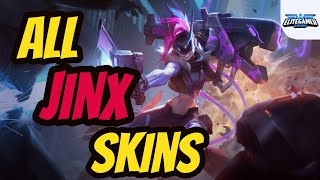 All Jinx Skins Spotlight League of Legends Skin Review