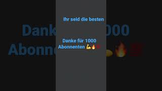 Danke für 1000 Abonnenten 💪🔥