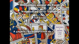 Discussion autour du Tarot