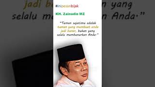 Kata-kata Bijak Terbaik KH. Zainudin MZ Sesuai Dengan Kita