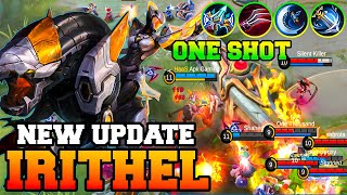 Mobile Legends New Update Buffed Irithel Gameplay !! Irithel Best Build 2023 Guide Tutorial MLBB