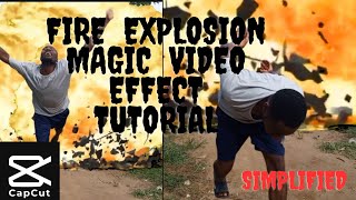 FIRE EXPLOSION MAGIC VIDEO TUTORIAL | CAPCUT EDITING 💯✅