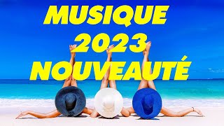 Musique de l'Été 2023 - Chansons d'Été 2023 - Hit du Moment 2023 - Tubes 2023 Nouveauté