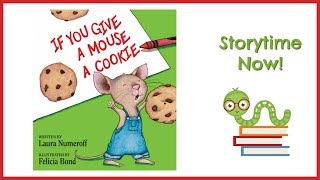 If You Give a Mouse a Cookie | Kids Books Read Aloud