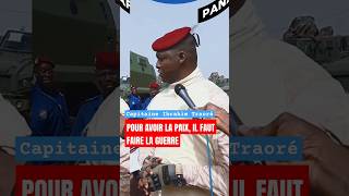 Burkina Faso ; Ibrahim Traoré " pour avoir la paix, il faut faire la guerre "acquisition de matériel