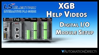 Digital I/O Module Setup - LS Electric XGB PLC from AutomationDirect