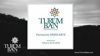 Formación UNIFICARTE - Meditación (Febrero 02 de 2018)