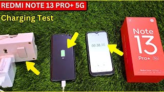 Charging Test | Redmi Note 13 Pro Plus 5G Mobile Phone Test | 0 To 100% | 2024 Review | Mi Phone