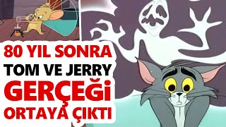 80 yıl sonra Tom ve Jerry gerçeği ortaya çıktı!