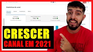 Faça essas 6 coisas para CRESCER seu CANAL DO YOUTUBE em 2021