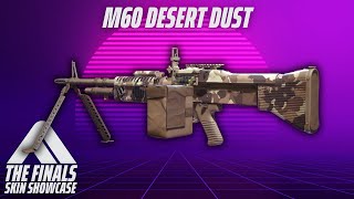 M60 DESERT DUST Skin Review | The Finals Season 2 Desert Dust Bundle