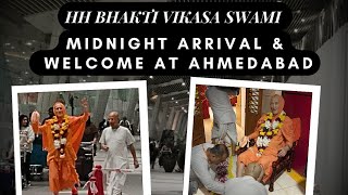 HH Bhakti Vikasa Swami - Midnight Arrival & Welcome  - 4th July 2024