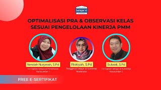 Bergema Webinar Series II Pra dan Observasi Pembelajaran dalam Pengelolaan Kinerja PMM