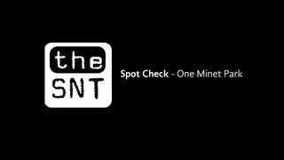 theSNTV Presents - SPOT CHECK "One Minet Park"