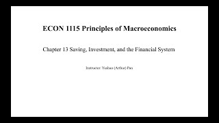 Chapter 13 Saving  Investment  and the Financial System