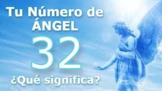 🕊⚜️ ÁNGEL NÚMERO 32 ⚜️🕊  Los Guías se Comunican Contigo por tu Propósito de Vida