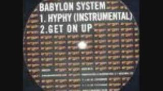 Babylon System - Get On Up