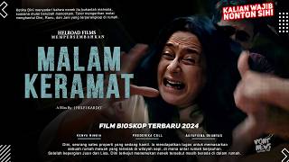 Malam Keramat - Frederika Cull, Samuel Rizal, Kenya Nindia | FIlm Horor Terbaru Bioskop 2024!!