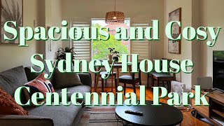 🏨 Tranquil stylish 2 Bedrooms Cosy House｜Centennial Park｜KozyGuru｜Sydney｜airbnb