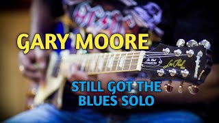 Gary Moore | Still Got The Blues | Solo Cover | Sandeep Kamath